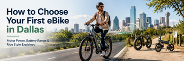 How to Choose Your First eBike in Dallas banner, rider on electric bike, Dallas skyline, commuter, fat tire and folding electric bikes, beginner Electric Bike purchasing guide
